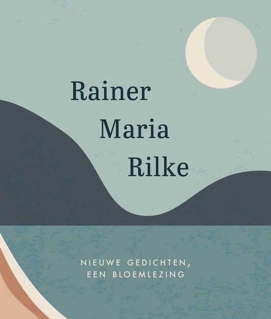 Foto Rilke Een bloemlezing